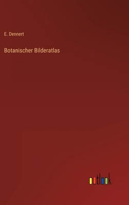 Botanischer Bilderatlas [German] 3368443011 Book Cover