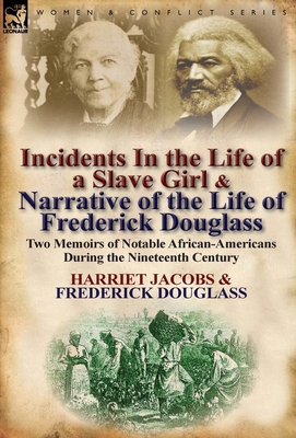 Incidents in the Life of a Slave Girl & Narrati... 0857066951 Book Cover