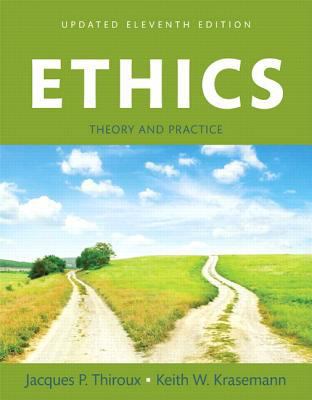 Ethics: Theory and Practice, Updated Edition --... 0134010205 Book Cover