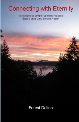 Connecting with Eternity: Introducing a Simple ... B08WZJK7TG Book Cover