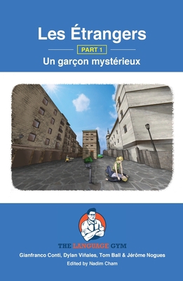 Les Étrangers - Part 1 - Un garçon mystérieux: ... [French] 3949651276 Book Cover