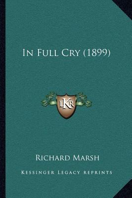 In Full Cry (1899) 1166607615 Book Cover