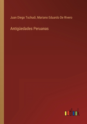 Antigüedades Peruanas [Spanish] 3368100009 Book Cover