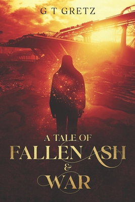 A Tale of Fallen Ash & War B0DHQRKGDH Book Cover