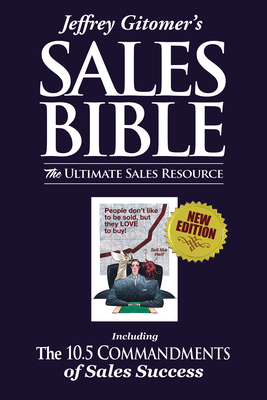 Jeffrey Gitomer's the Sales Bible: The Ultimate... 0971946892 Book Cover