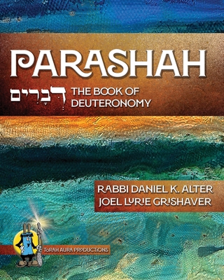 Parashah: The Book of Deuteronomy: The Book of ... 1961607093 Book Cover
