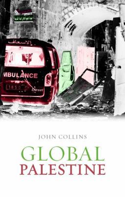 Global Palestine (Columbia/Hurst) 0231703104 Book Cover
