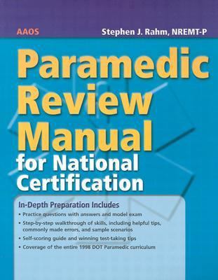 PARAMEDIC REVIEW MANUAL FOR NATL CERTIFICATION: . 0763718319 Book Cover