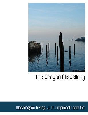 The Crayon Miscellany 1140549030 Book Cover