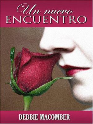 Un Nuevo Encuentro: A New Encounter [Spanish] [Large Print] 0786284765 Book Cover