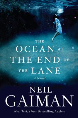 The Ocean at the End of the Lane: A Novel 0062272349 Book Cover