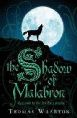 The Shadow of Malabron 1406312509 Book Cover