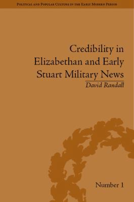 Credibility in Elizabethan and Early Stuart Mil... 185196956X Book Cover