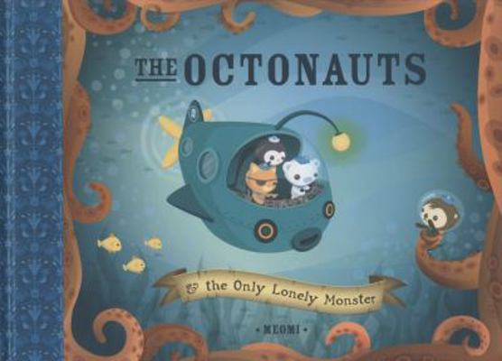 The Octonauts & the Only Lonely Monster 0007312490 Book Cover