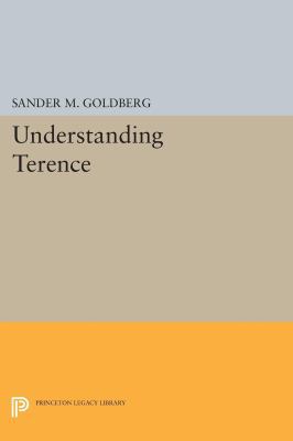 Understanding Terence 069161055X Book Cover