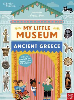 British Museum: My Little Museum: Ancient Greece 1805133659 Book Cover