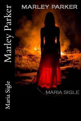 Marley Parker 1500650986 Book Cover