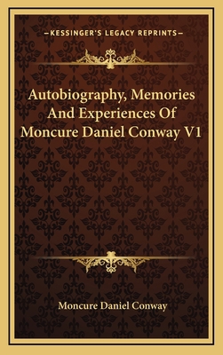 Autobiography, Memories and Experiences of Monc... 1163438766 Book Cover