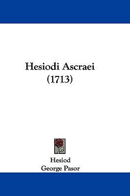 Hesiodi Ascraei (1713) [Latin] 1104820447 Book Cover