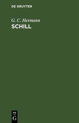 Schill: Ein Drama in Fünf Akten [German] 3112394038 Book Cover