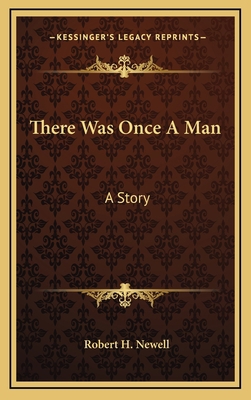 There Was Once A Man: A Story 1163873063 Book Cover