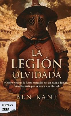 La Legion Olvidada [Spanish] 8498722411 Book Cover