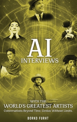 AI Interviews with the World's Greatest Artists... B0H1WDSCZS Book Cover