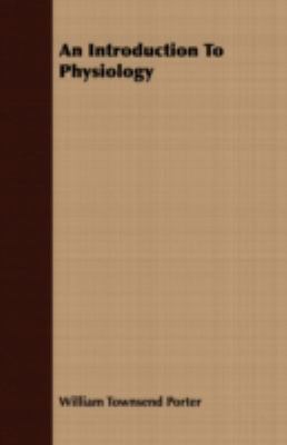 An Introduction to Physiology 1409729141 Book Cover