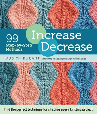 Increase, Decrease: 99 Step-By-Step Methods; Fi... 1612123317 Book Cover