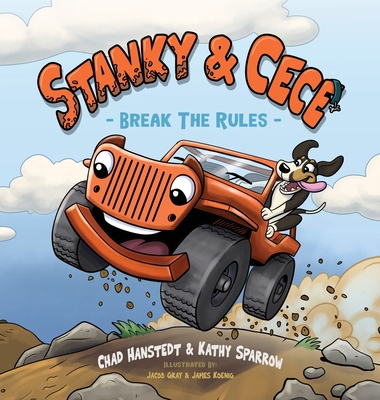 Stanky & Cece: Break The Rules 0998249270 Book Cover