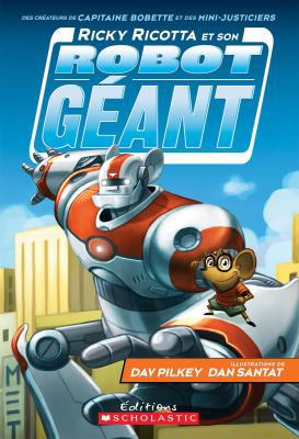Ricky Ricotta Et Son Robot G?ant (Tome 1) [French] 1443138215 Book Cover