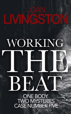 Working the Beat: Isabel Long Mystery Series Bo... B0DH4QLYVP Book Cover