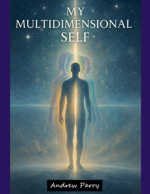 My Multidimensional Self B0GC4J138K Book Cover