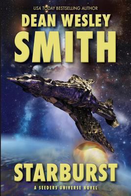 Starburst: A Seeders Universe Novel 1561467782 Book Cover