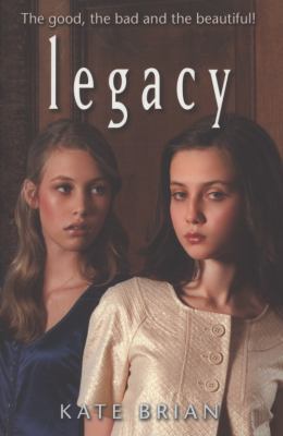Legacy. Kate Brian 1847382622 Book Cover