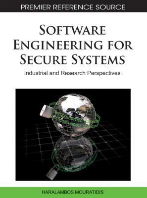 Software Engineering for Secure Systems: Indust... 1615208372 Book Cover