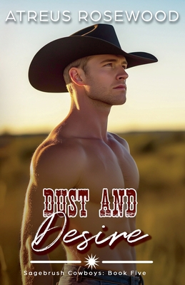 Dust and Desire B0FTGJX65H Book Cover