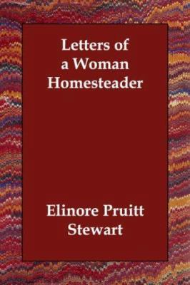 Letters of a Woman Homesteader 1406830534 Book Cover