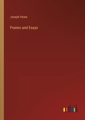 Poems and Esays 3368847260 Book Cover