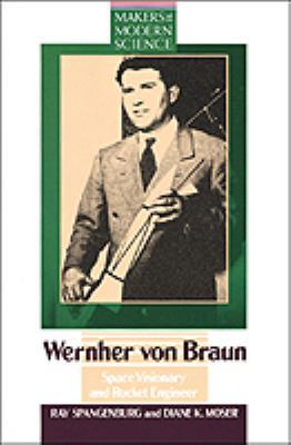 Werhner Von Braun: Space Visionary and Rocket E... 0816029245 Book Cover
