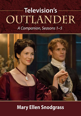 Television's Outlander: A Companion, Seasons 1-5 1476682992 Book Cover