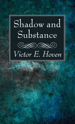Shadow and Substance 1532645929 Book Cover