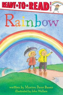 Rainbow: Ready-To-Read Level 1 1481463365 Book Cover