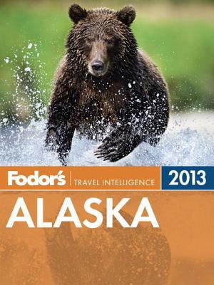 Fodor's Alaska 2013 0876371772 Book Cover