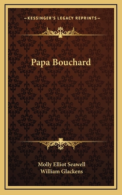 Papa Bouchard 1163849456 Book Cover