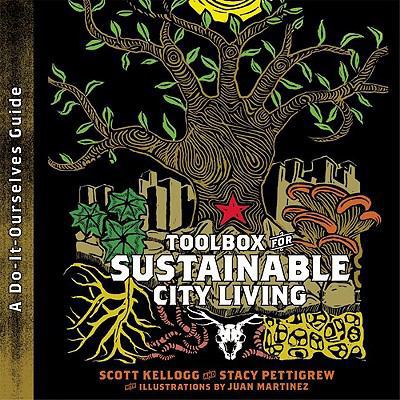 Toolbox for Sustainable City Living : A Do-It-Ourselves Guide