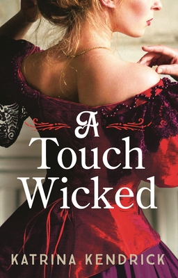 A Touch Wicked: A Brand-New for 2024 Steamy and... 1837930953 Book Cover