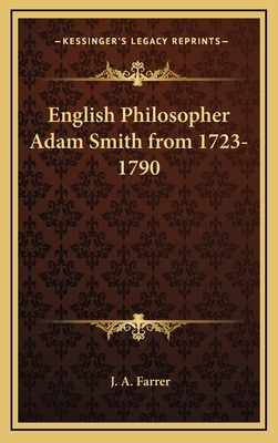 English Philosopher Adam Smith from 1723-1790 1163315303 Book Cover