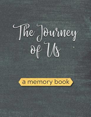 The Journey of Us: A Baby Book for Adoptive Fam... 1073421856 Book Cover