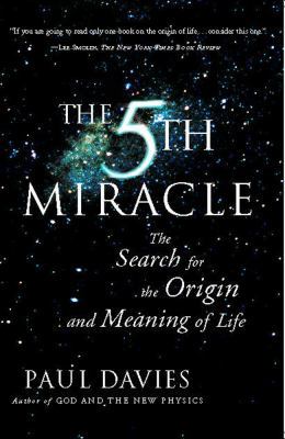 The Fifth Miracle: The Search for the Origin an... 068486309X Book Cover